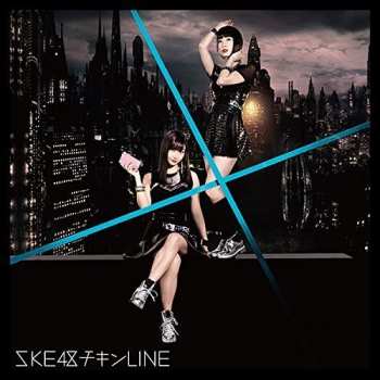 CD/DVD SKE48: Chicken Line: Limited
