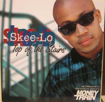 Album Skee-Lo: Top Of The Stairs