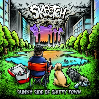Skeetch: Sunny Side Of Shitty Town