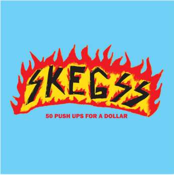 LP Skegss: 50 Push Ups For A Dollar  LTD | CLR