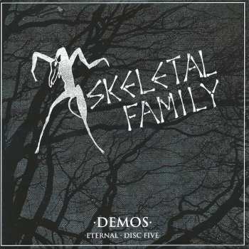 5CD/Dobozkészlet Skeletal Family: Eternal (Singles · Albums · Rarities · BBC Sessions · Live · Demos 1982-2015)