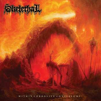 LP Skelethal: Within Corrosive Continuums LTD | CLR