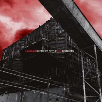 CD Laibach: Sketches Of The Red Districts