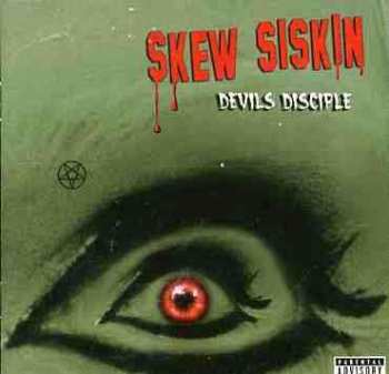 CD Skew Siskin: Devil's Disciple
