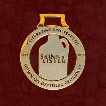 LP Skinny Lister: Down On Deptford Broadway