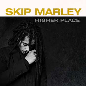 CD Skip Marley: Higher Place