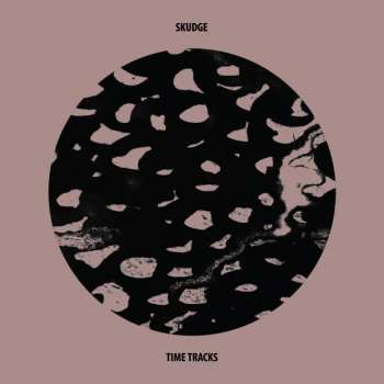 Album Skudge: Time Tracks