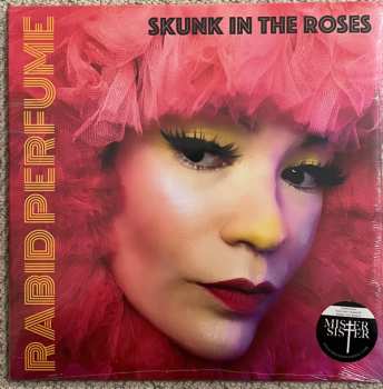 LP Skunk in the Roses: Rabid Perfume LTD | CLR