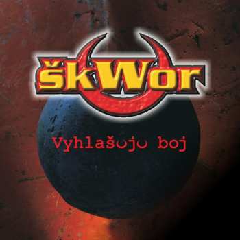 LP Škwor: Vyhlašuju Boj