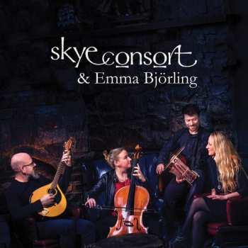 Album Skye Consort: Skye Consort & Emma Björling