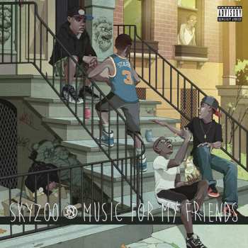 Album Skyzoo: Music For My Friends