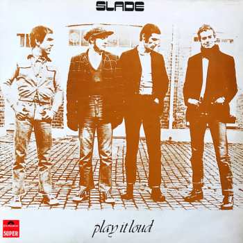 Album Slade: Play It Loud