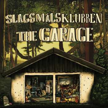Album Slagsmålsklubben: The Garage
