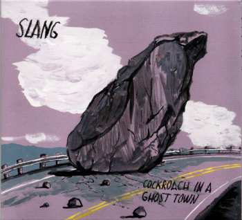Album Slang: Cockroach In A Ghost Town