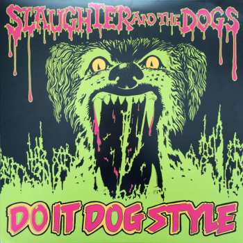 LP Slaughter And The Dogs: Do It Dog Style