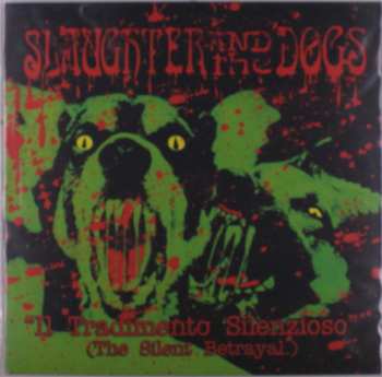 Album Slaughter And The Dogs: Il Tradimento Silenzioso (The Silent Betrayal)