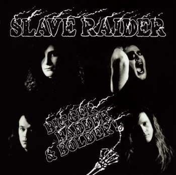 CD Slave Raider: Bigger, Badder & Bolder