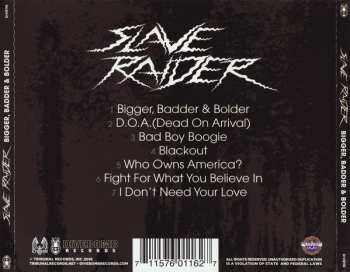 CD Slave Raider: Bigger, Badder & Bolder