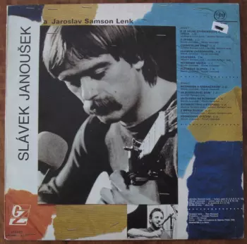 Jaroslav Lenk: Slávek Janoušek A Jaroslav Samson Lenk