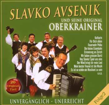 Album Slavko Avsenik: Unvergänglich - Unerreicht Folge 2