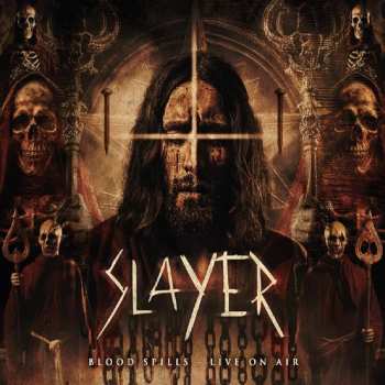 Album Slayer: Blood Spills: Live on Air