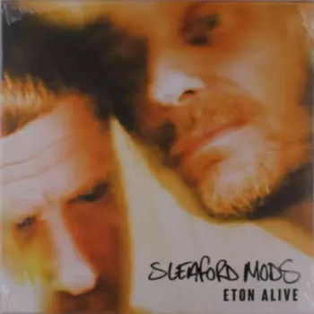 Sleaford Mods: Eton Alive