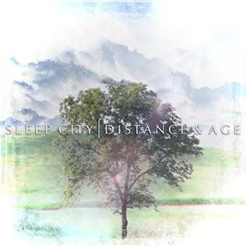 Album Sleep City: Distance & Age