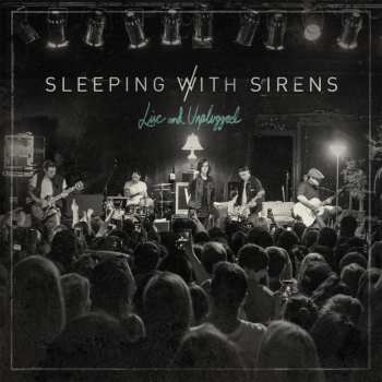 CD Sleeping With Sirens: Live And Unplugged