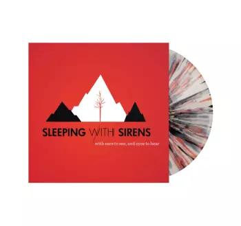 Sleeping With Sirens: With Ears To See And Eyes To Hear