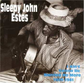 CD Sleepy John Estes: I Ain't Gonna Be Worried No More 1929 - 1941