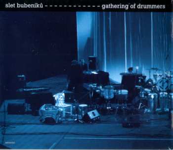 2CD Slet Bubeníků: Gathering Of Drummers