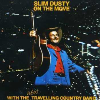 Album Slim Dusty: On The Move