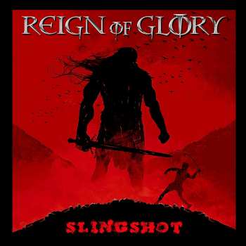 Album Reign Of Glory: Slingshot