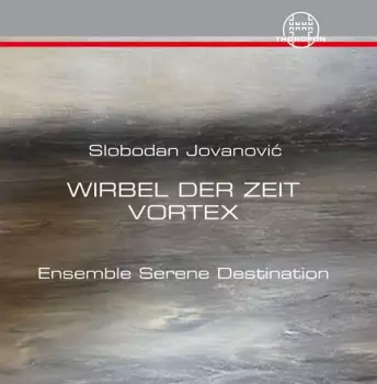 Werke - "wirbel Der Zeit"