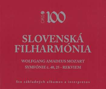 2CD Slovak Philharmonic Orchestra: Wolfgang Amadeus Mozart Symfónie Č. 40, 25 – Rekviem