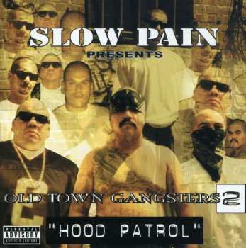 Album Old Town Gangsters: Old Town Gangsters 2 - Hood Patrol