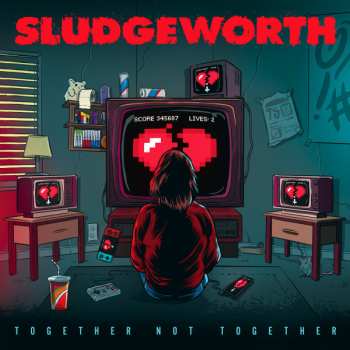 Album Sludgeworth: Together Not Together