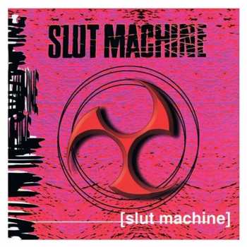 CD Slut Machine: Slut Machine