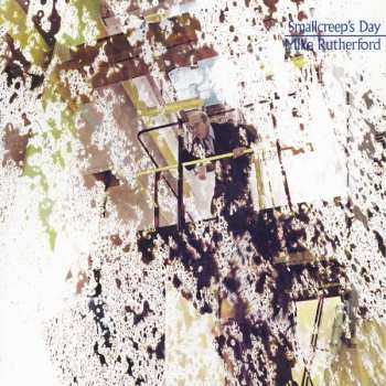 Album Mike Rutherford: Smallcreep's Day