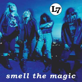 LP L7: Smell The Magic