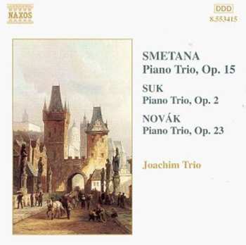 Album Bedřich Smetana: Piano Trio, Op. 15 / Piano Trio, Op. 2 / Piano Trio, Op. 23