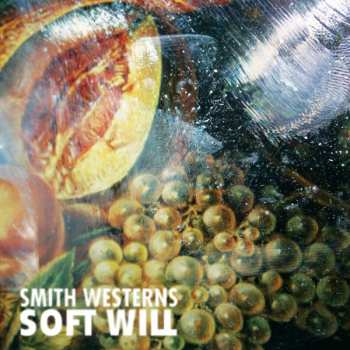 LP/CD Smith Westerns: Soft Will