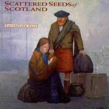 Album Smithfield Fair: Scattered Seeds Of Scotland