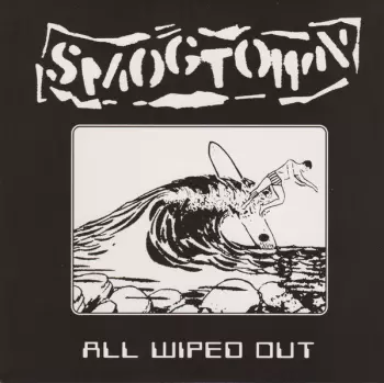 Smogtown: All Wiped Out