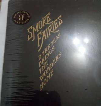 LP Smoke Fairies: Darkness Brings The Wonders Home LTD | CLR