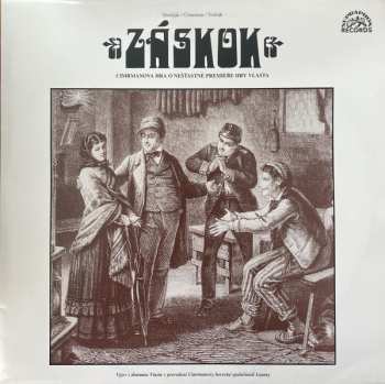Album Zdeněk Svěrák: Záskok (Cimrmanova Hra O Nešťastné Premiéře Hry Vlasta)