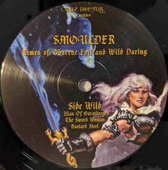 LP Smoulder: Times Of Obscene Evil And Wild Daring