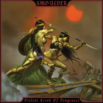Smoulder: Violent Creed Of Vengeance