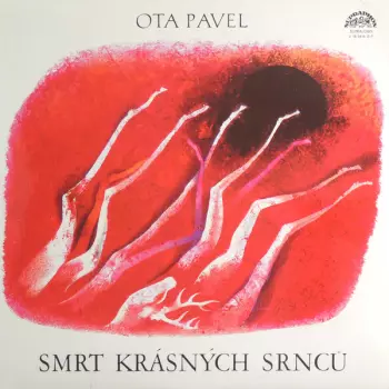 Ota Pavel: Smrt Krásných Srnců