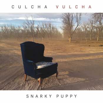 Album Snarky Puppy: Culcha Vulcha